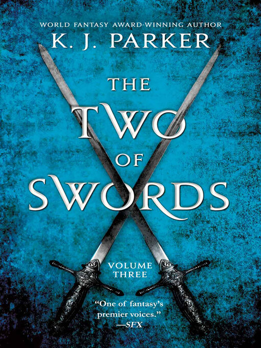 Title details for The Two of Swords, Volume 3 by K. J. Parker - Available